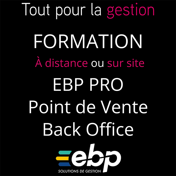 Formation EBP Point de Vente PRO Back Office