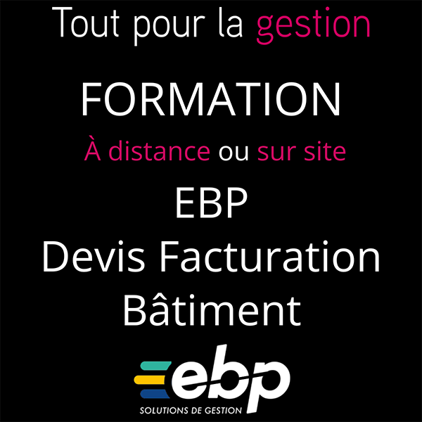 Formation EBP Devis Facturation Bâtiment