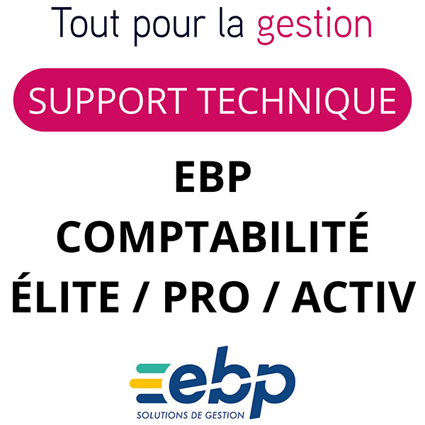 Support EBP Comptabilité Assistance technique ELITE PRO ACTIV