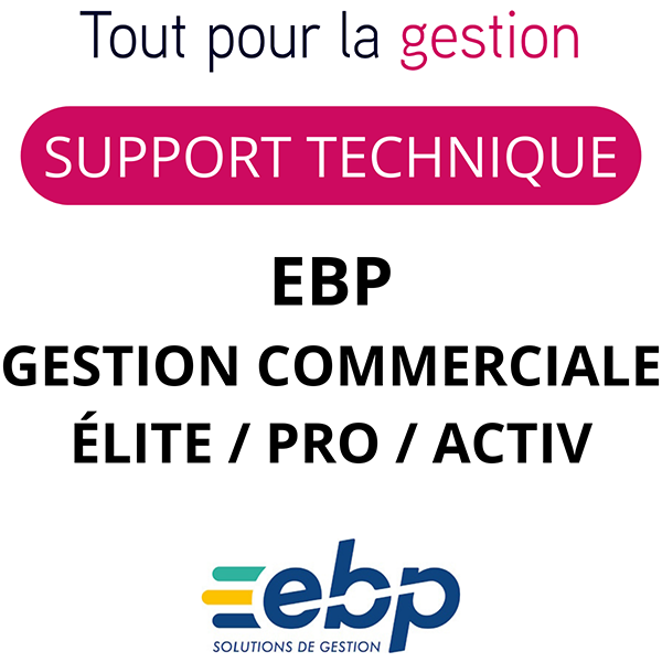 Support EBP Gestion Commerciale Assistance Elite Pro Activ