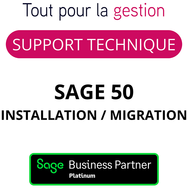 Support technique Assistance Sage 50 Installation Migration