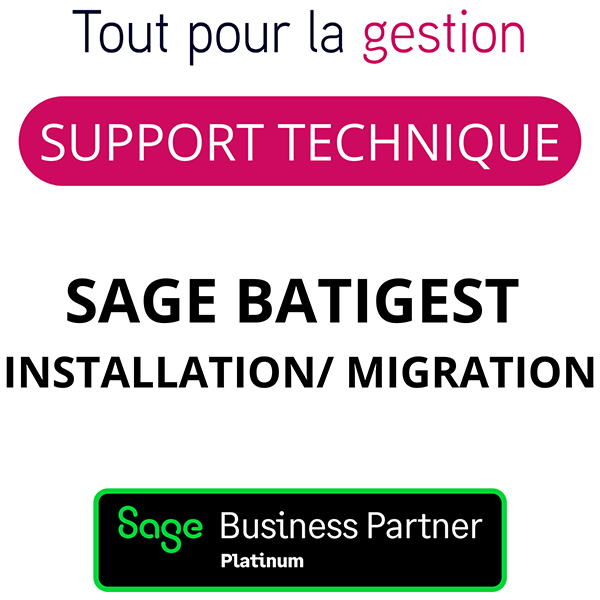 Support technique Assistance Batigest Installation Migration